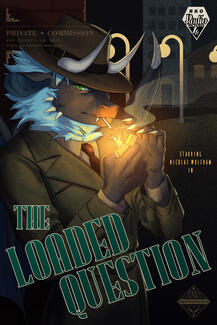 Coloured Commission for "N" "The Loaded Question" - Featuring the client's character in a noir-inspired movie poster.