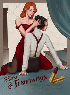 Smoke & Temptation My characters, Sinclair and Vivian, in the style of a vintage lipstick ad.
